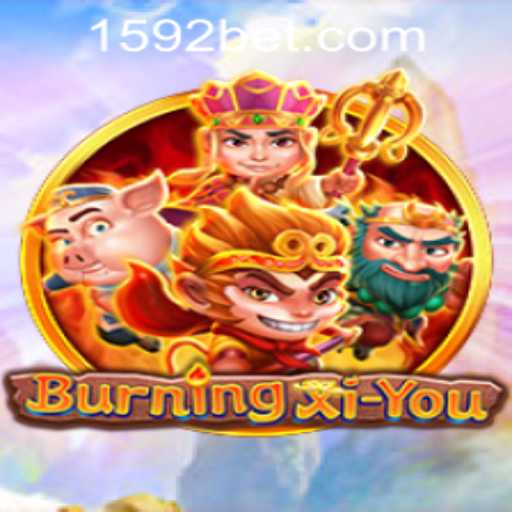 Explore the Thrills of BurningXiYou and Understand 592bet PH Login